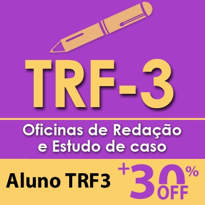 Oficina de Redação e Estudo de Caso FCC | TRF3 2019