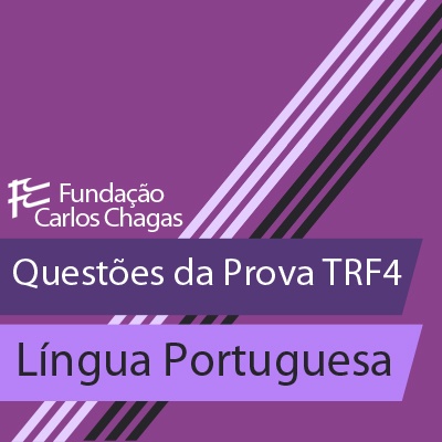 Concurso TRF4 Gabarito de Língua Portuguesa | Aulão 17/08