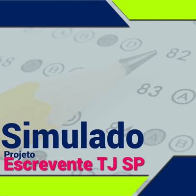 Projeto Escrevente TJ SP 2019 - Simulado I