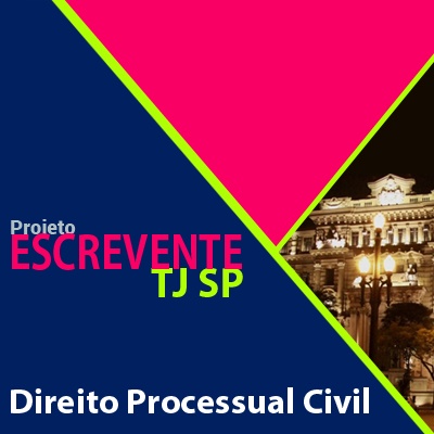 Projeto Escrevente TJ SP 2019 - Direito Processual Civil