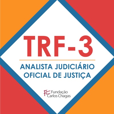 Curso TRF3 Analista Judiciário Oficial de Justiça | Revisão Por Meio de Questões