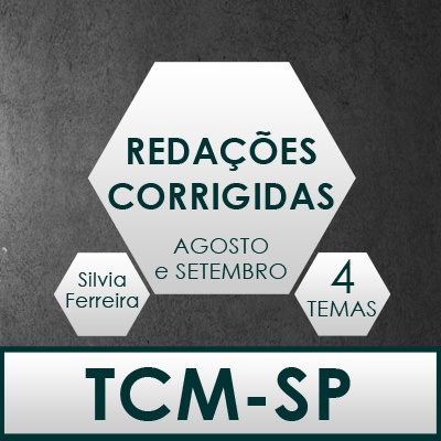 Redação Corrigida para Concurso TCMSP 2020 | 4 Temas