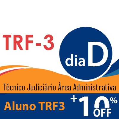 Dia D TRF3 Técnico Judiciário Área Administrativa