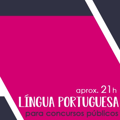 Curso de Língua Portuguesa | Concurso Público
