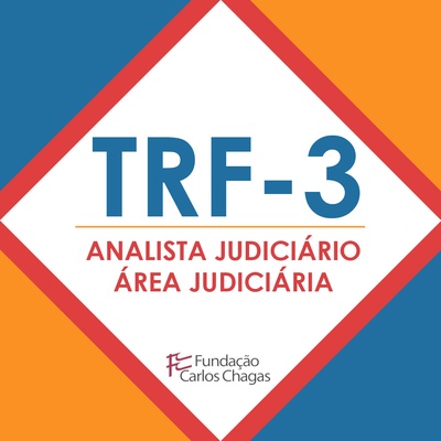 Curso TRF3 Analista Judiciário Área Judiciária | Revisão Por Meio de Questões