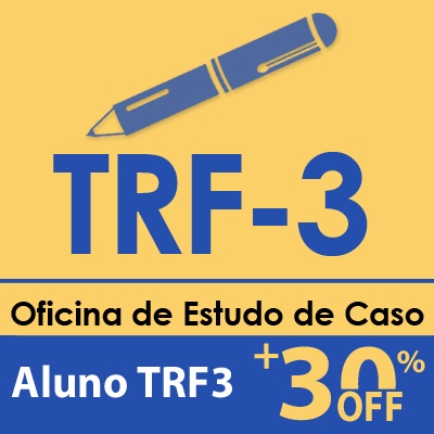 Oficina de Estudo de Caso FCC | TRF3 2019