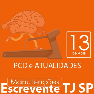 TJ SP Escrevente - Manutenção VUNESP Atualidades