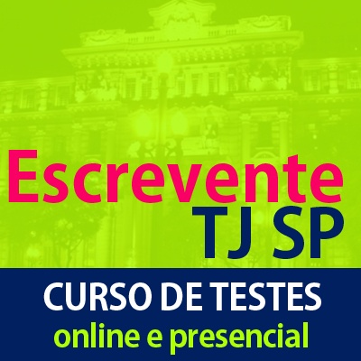 Escrevente TJSP 2019 | Curso de Testes
