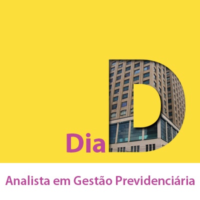 Dia D - SPPrev 2019 Analista em Gestão Previdenciária - FCC