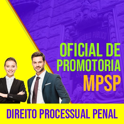 MPSP Oficial de Promotoria Concurso 2021 Vunesp | Direito Processual Penal