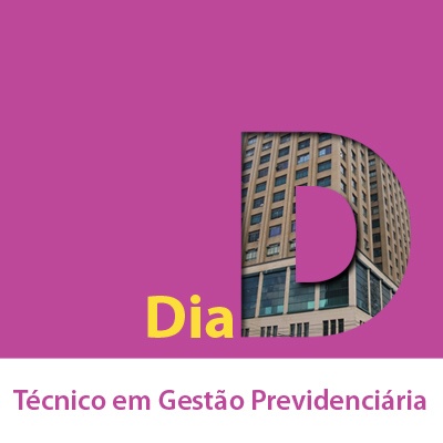 Dia D - SPPrev 2019 Técnico em Gestão Previdenciária - FCC