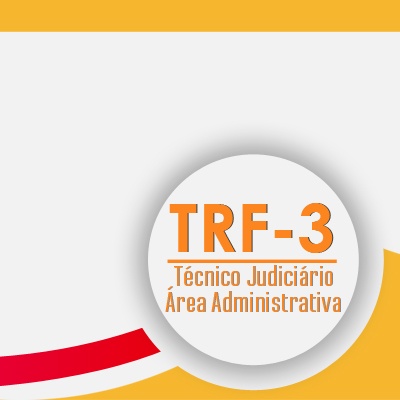 Curso TRF3 Técnico Judiciário Área Administrativa
